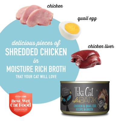 Show full view: Tiki Cat After Dark Chicken & Quail Egg Recipe in Broth Grain-Free Wet Cat Food, 5.5-oz can, case of 12 slide 4 of 12