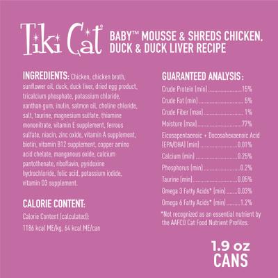 Show full view: Tiki Cat Baby Chicken, Duck & Duck Liver Recipe Trial Pack Grain-Free Mousse & Shreds Wet Kitten Food, 1.9-oz can, case of 3 slide 3 of 10