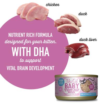 Show full view: Tiki Cat Baby Chicken, Duck & Duck Liver Recipe Grain-Free Wet Kitten Food, 2.4-oz can, case of 12 slide 5 of 11