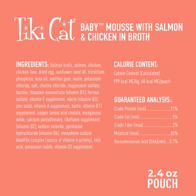 Show full view: Tiki Cat Baby Mousse with Salmon & Chicken Liver in Broth Grain-Free Wet Kitten Food, 2.4-oz pouch, pack of 12 slide 3 of 11
