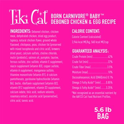 Show full view: Tiki Cat Born Carnivore Baby Chicken & Egg Recipe Grain-Free Kitten Dry Cat Food, 5.6-lb bag slide 3 of 11