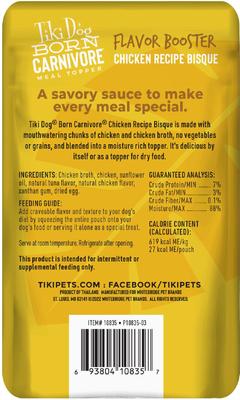 Show full view: Tiki Dog Born Carnivore Flavor Booster Chicken Bisque Non-GMO Wet Dog Food Topper, 1.5-oz pouch, case of 12 slide 3 of 11