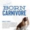 Show in main carousel: Tiki Dog Born Carnivore Puppy Health Grain-Free Chicken, Peas & Lentils Recipe Dry Dog Food, 3.5-lb bag slide 8 of 10