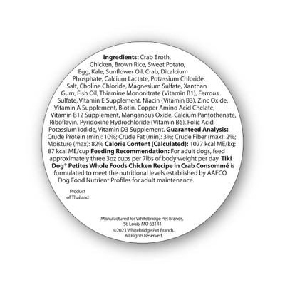 Show full view: Tiki Dog Petites Whole Foods Adult NON GMO Chicken Recipe in Crab Consomme Wet Dog Food, 3-oz cup, case of 4 slide 4 of 9
