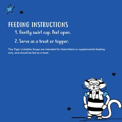 Show full view: Tiny Tiger Lickables Soup Tuna Recipe in a Creamy Chicken Broth Cat Treat & Topper, 1.2-oz cup, bundle of 16  slide 7 of 10