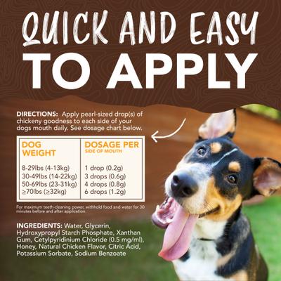 Show full view: TropiClean Enticers Honey Marinated Chicken Flavor Dog Teeth Cleaning Gel, 2-oz tube slide 9 of 11