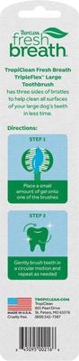 Show full view: TropiClean Fresh Breath Tripleflex Plaque & Tartar Remover Large Dog Toothbrush, 1 count slide 3 of 11