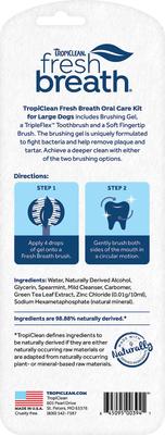 Show full view: TropiClean Fresh Breath Vet Strength Formula Oral Care Dental Kit for Large Dogs, 2-fl oz bottle slide 3 of 12