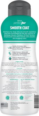 Show full view: TropiClean PerfectFur Smooth Coat Shed Reducing Dog Shampoo, 16-fl oz bottle slide 2 of 10