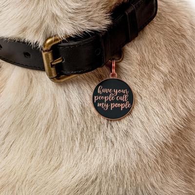 Show full view: Two Tails Pet Company Have Your People Call My People Brass Non-Personalized Dog & Cat ID Tag, Rose Gold/Navy slide 2 of 4