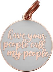 Two Tails Pet Company Have Your People Call My People Personalized Dog & Cat ID Tag, White