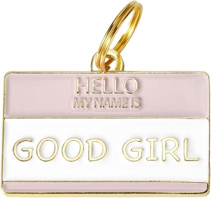 Show full view: Two Tails Pet Company Hello My Name Is Good Girl Brass Non-Personalized Dog & Cat ID Tag, Pink slide 1 of 7