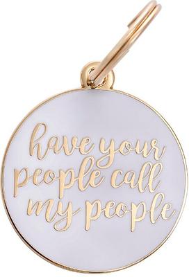 Show full view: Two Tails Pet Company Personalized Have Your People Dog & Cat ID Tag, White slide 1 of 6