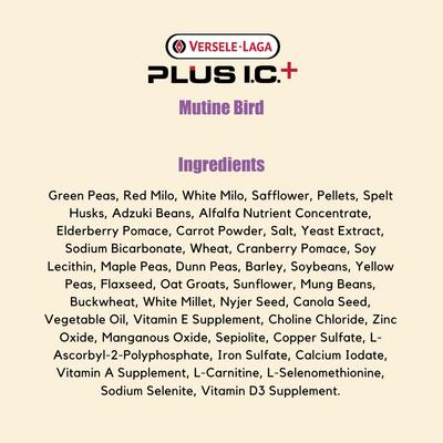 Show full view: Versele-Laga Plus I.C.+ Mutine Bird Food, 40-lb bag slide 3 of 5