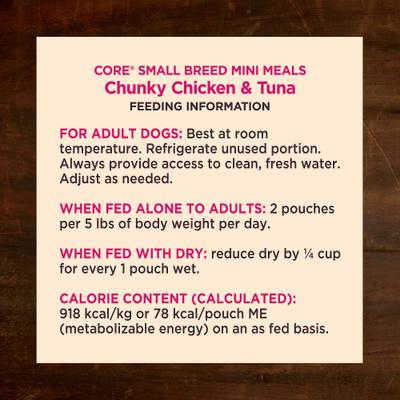 Show full view: Wellness CORE Grain-Free Small Breed Mini Meals Chunky Chicken & Tuna in Gravy Dog Food Pouches, 3-oz, case of 12 slide 7 of 12