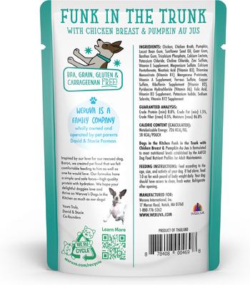 Show full view: Weruva Dogs in the Kitchen Funk in the Trunk with Chicken Breast & Pumpkin Au Jus Grain-Free Dog Food Pouches, 2.8-oz pouch, 12 count slide 4 of 12