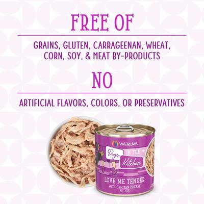 Show full view: Weruva Dogs in the Kitchen Love Me Tender with Chicken Breast Au Jus Grain-Free Canned Dog Food, 10-oz can, 12 count slide 5 of 12