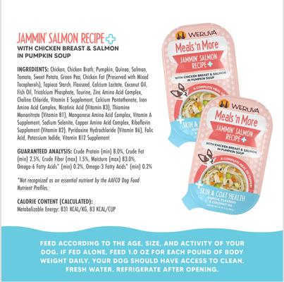Show full view: Weruva Meals 'n More Natural Wet Dog Food, Jammin' Salmon Plus Skin & Coat Health, 3.5-oz cup, 12 count slide 5 of 13