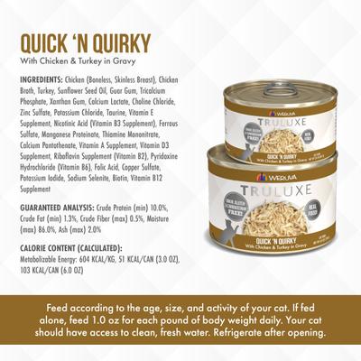 Show full view: Weruva Truluxe Quick 'N Quirky with Chicken & Turkey in Gravy Grain-Free Canned Cat Food, 6-oz, case of 24 slide 6 of 13