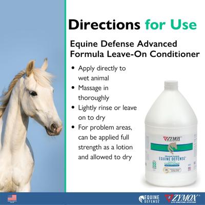 Show full view: Zymox Equine Defense Advanced Formula Leave-On Horse Conditioner, 128-oz bottle slide 4 of 7