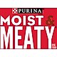 Moist & Meaty