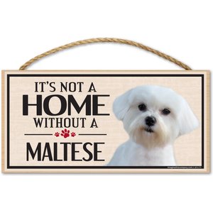 Imagine This Company "It's Not a Home Without" Wood Breed Sign, Maltese