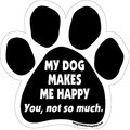 Imagine This Company "My Dog Makes Me Happy" Magnet, Paw Shape