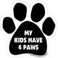 Imagine This Company "My Kids Have 4 Paws" Magnet, Paw Shape