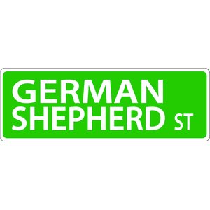 Imagine This Company Dog Breed Street Sign, German Shepherd