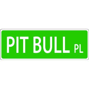 Imagine This Company Dog Breed Street Sign, Pit Bull