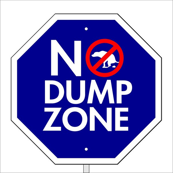 Imagine This Company "No Dump Zone" Garden Sign slide 1 of 5