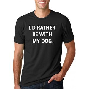 I'd Rather Be With My Dog Unisex Adult Short Sleeve T-Shirt, Black, X-Large