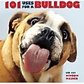 101 Uses for A Bulldog