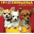 101 Uses for A Chihuahua