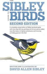 The Sibley Guide to Birds, Second Edition