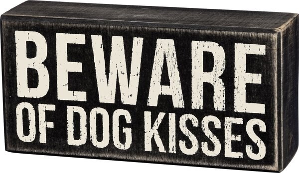 Primitives By Kathy "Beware Of Dog Kisses" Box Sign slide 1 of 1