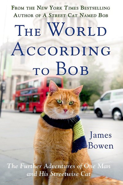 The World According to Bob: The Further Adventures of One Man & His Streetwise Cat slide 1 of 1
