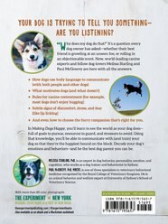 Making Dogs Happy: A Guide to How They Think, What They Do (and Don?t) Want, & Getting to ?Good Dog!? Behavior slide 2 of 5
