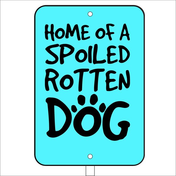 Imagine This Company "Spoiled Dog" Mini Garden Sign slide 1 of 4