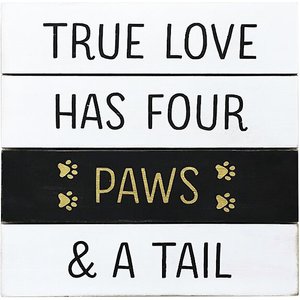 New View "True Love Has Four Paws & A Tail" Box Sign
