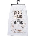 Primitives By Kathy "Dog Hair Is My Glitter" Dish Towel
