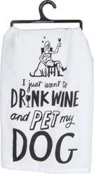 Primitives By Kathy "I Just Want To Drink Wine & Pet My Dog" Dish Towel