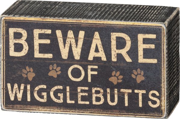 Primitives By Kathy "Beware of Wigglebutts" Box Sign slide 1 of 2
