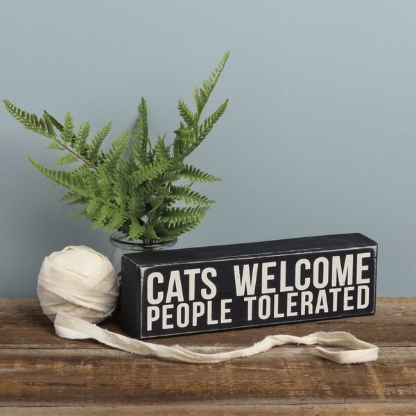 Primitives By Kathy "Cats Welcome - People Tolerated" Box Sign