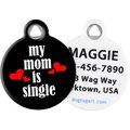 Dog Tag Art Mom is Single Personalized Dog & Cat ID Tag, Large