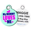 Dog Tag Art My Mommy Loves Me Personalized Dog & Cat ID Tag, Large