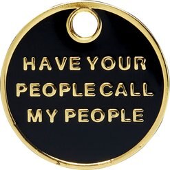 Trill Paws Call My People Personalized Dog & Cat ID Tag