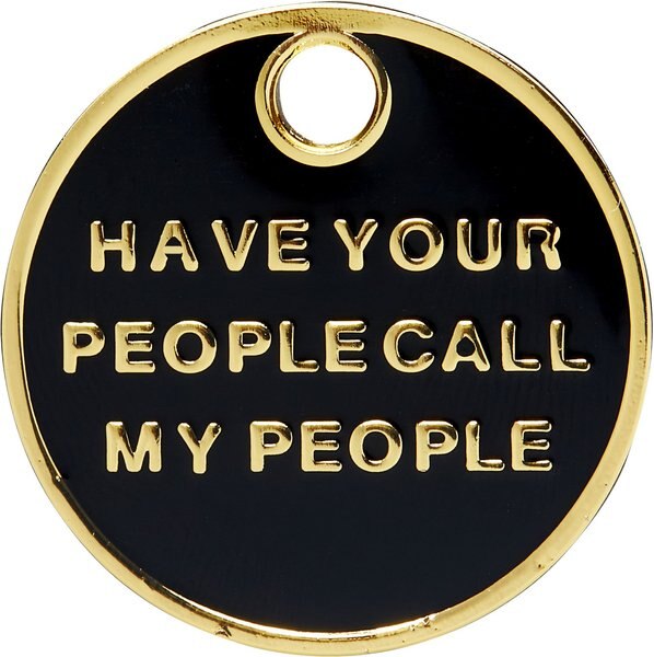 Trill Paws Call My People Personalized Dog & Cat ID Tag slide 1 of 5