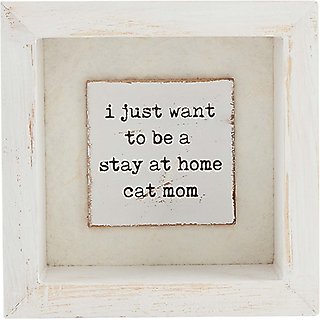 Mud Pie "I Just Want To Stay Home" Plaque slide 1 of 1