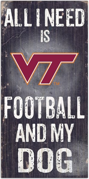 Fan Creations NCAA "All I Need is Football & My Dog" Wall Décor, Virginia Tech slide 1 of 1